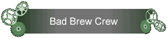 Bad Brew Crew