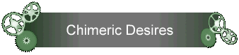 Chimeric Desires
